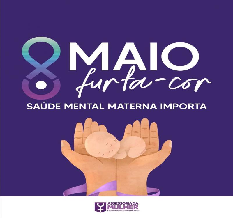 INSTITUIDO EM PRIMAVERA O MAIO FURTA COR