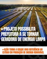 VEREADORES(as) APROVAM PROJETO QUE POSSIBILITA PREFEITURA A SE TORNAR GERADORA DE ENERGIA LIMPA