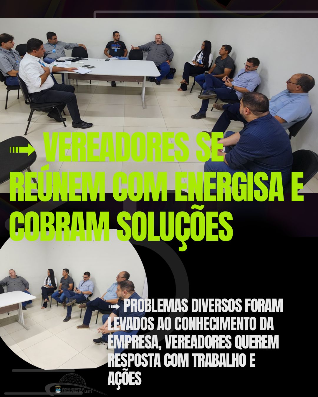 VEREADORES SE REÚNEM COM ENERGISA E COBRAM SOLUÇÕES