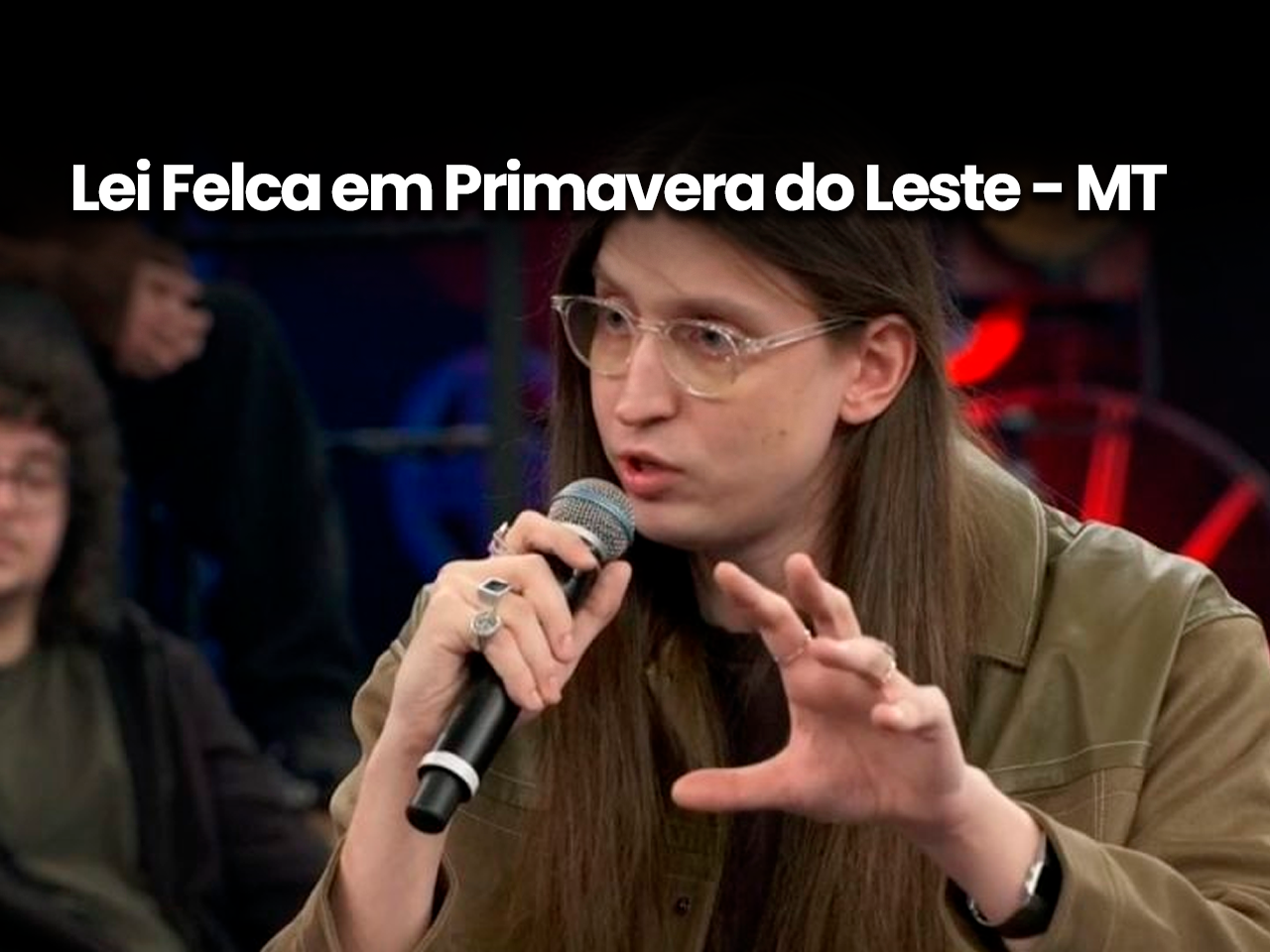 Lei FELCA : Primavera do Leste é contra a adultização precoce de crianças