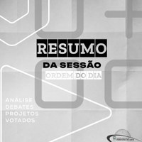 RESUMO DA SESSÃO - ORDEM DO DIA 26/06